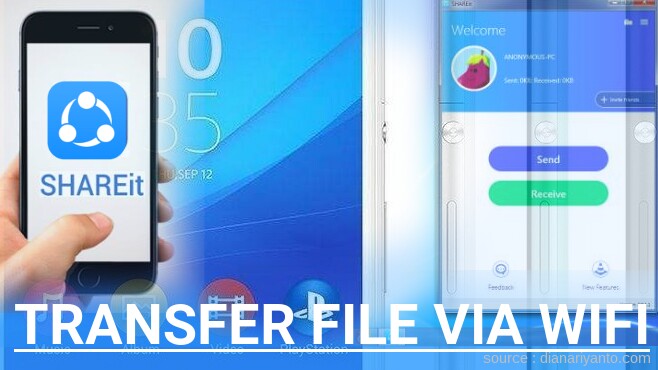 Tips Transfer File via Wifi di Sony Xperia C4 Dual E5363 Menggunakan ShareIt Terbaru