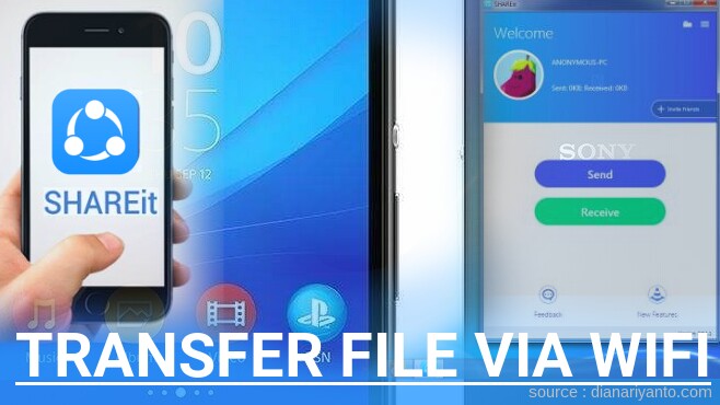 Cara Transfer File via Wifi di Sony Xperia M5 E5603 Menggunakan ShareIt Versi Baru