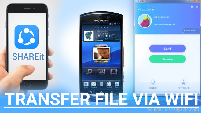 Cara Transfer File via Wifi di Sony Xperia Neo Menggunakan ShareIt Terbaru
