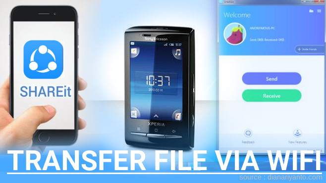 Cara Transfer File via Wifi di Sony Xperia X10 Mini Menggunakan ShareIt Terbaru