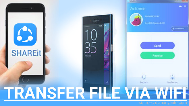 Cara Mudah Transfer File via Wifi di Sony Xperia XZ Menggunakan ShareIt Versi Baru