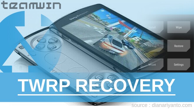 Download TWRP Sony Ericsson Xperia PLAY 4G Tested