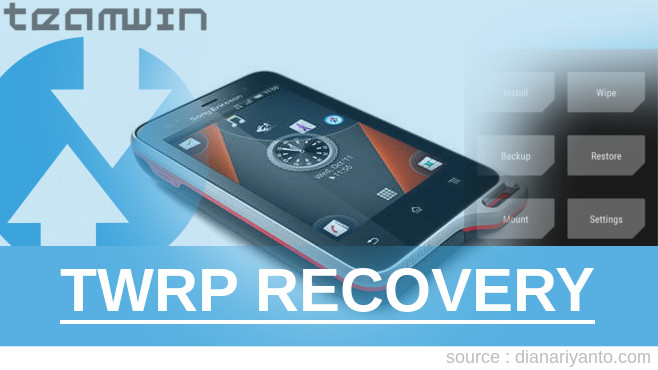 Install TWRP Sony Xperia Active Tanpa Unlock Bootloader