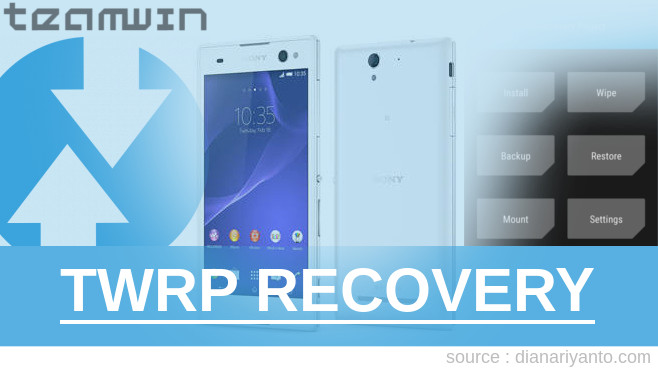 Cara Install TWRP Sony Xperia C3 Dual Tested