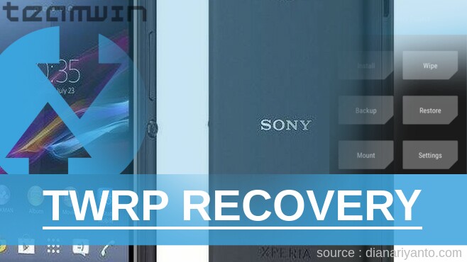 Download TWRP Sony Xperia E1 D2005 Tanpa Komputer