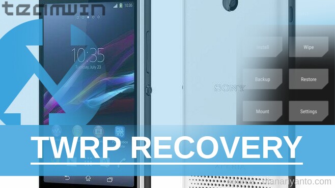 TWRP Sony Xperia E1 II Tanpa PC