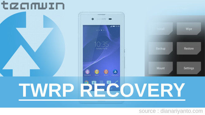 Install TWRP Sony Xperia E3 Tanpa Komputer