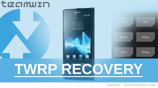 Pasang TWRP Sony Xperia Ion LT28I Beta