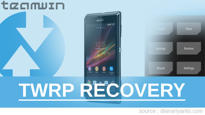 Install TWRP Sony Xperia L Tanpa PC