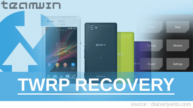 Cara Pasang TWRP Sony Xperia M Tanpa Komputer