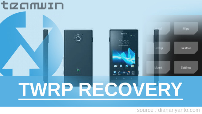 TWRP Sony Xperia Sola Anti Gagal