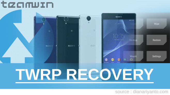 Download TWRP Sony Xperia T2 Ultra dual Anti Gagal