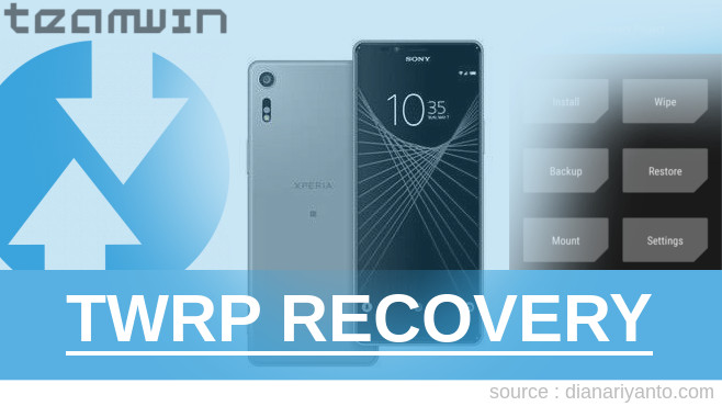 Pasang TWRP Sony Xperia X Ultra Tanpa Komputer