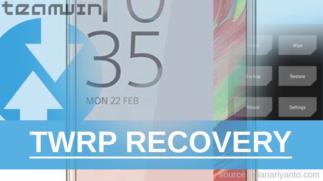 TWRP Recovery Sony Xperia XA Dual F3116 Paling Simpel