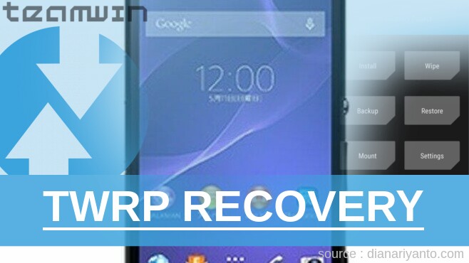 Cara Pasang TWRP Sony Xperia Z2A D6563 Tanpa Unlock Bootloader