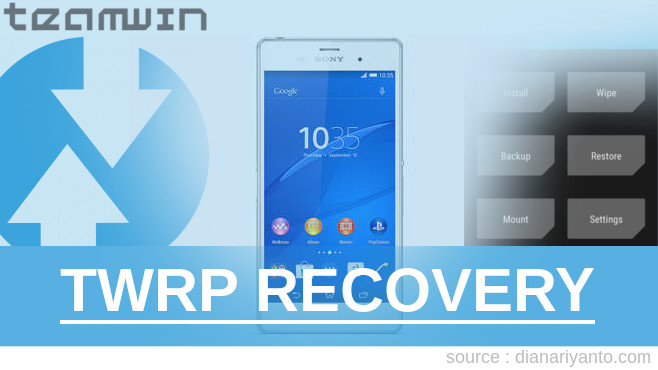 Download TWRP Sony Xperia Z3 16GB Beta