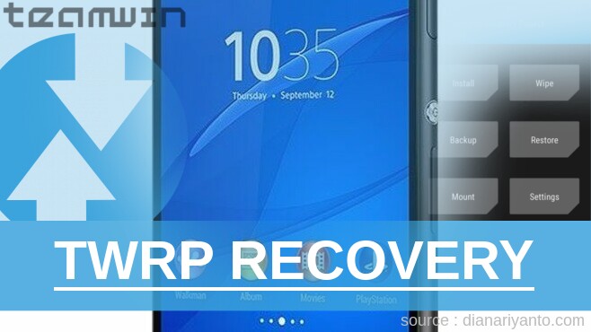 Download TWRP Sony Xperia Z3 D6653 Temp
