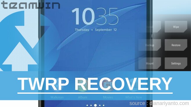 Cara Pasang TWRP Sony Xperia Z3 Dual D6633 Anti Gagal
