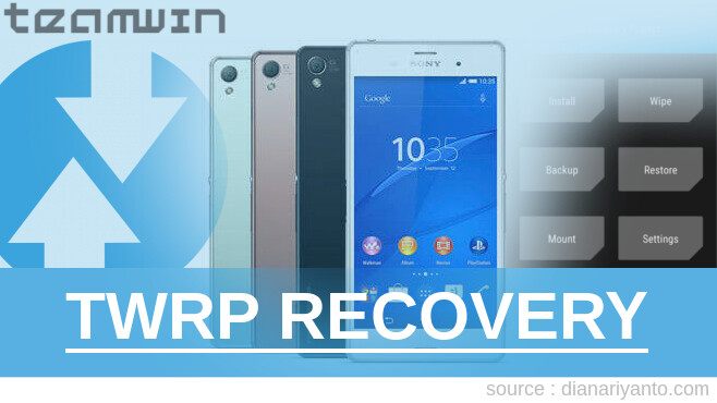 Install TWRP Sony Xperia Z3 Dual Paling Simpel