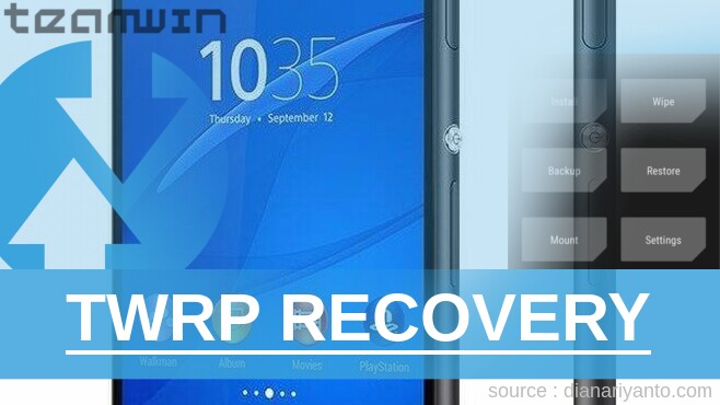 Pasang TWRP Sony Xperia Z3+ Dual E6533 Tanpa Unlock Bootloader